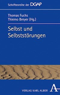 Selbst und Selbststörungen -  - E-Book