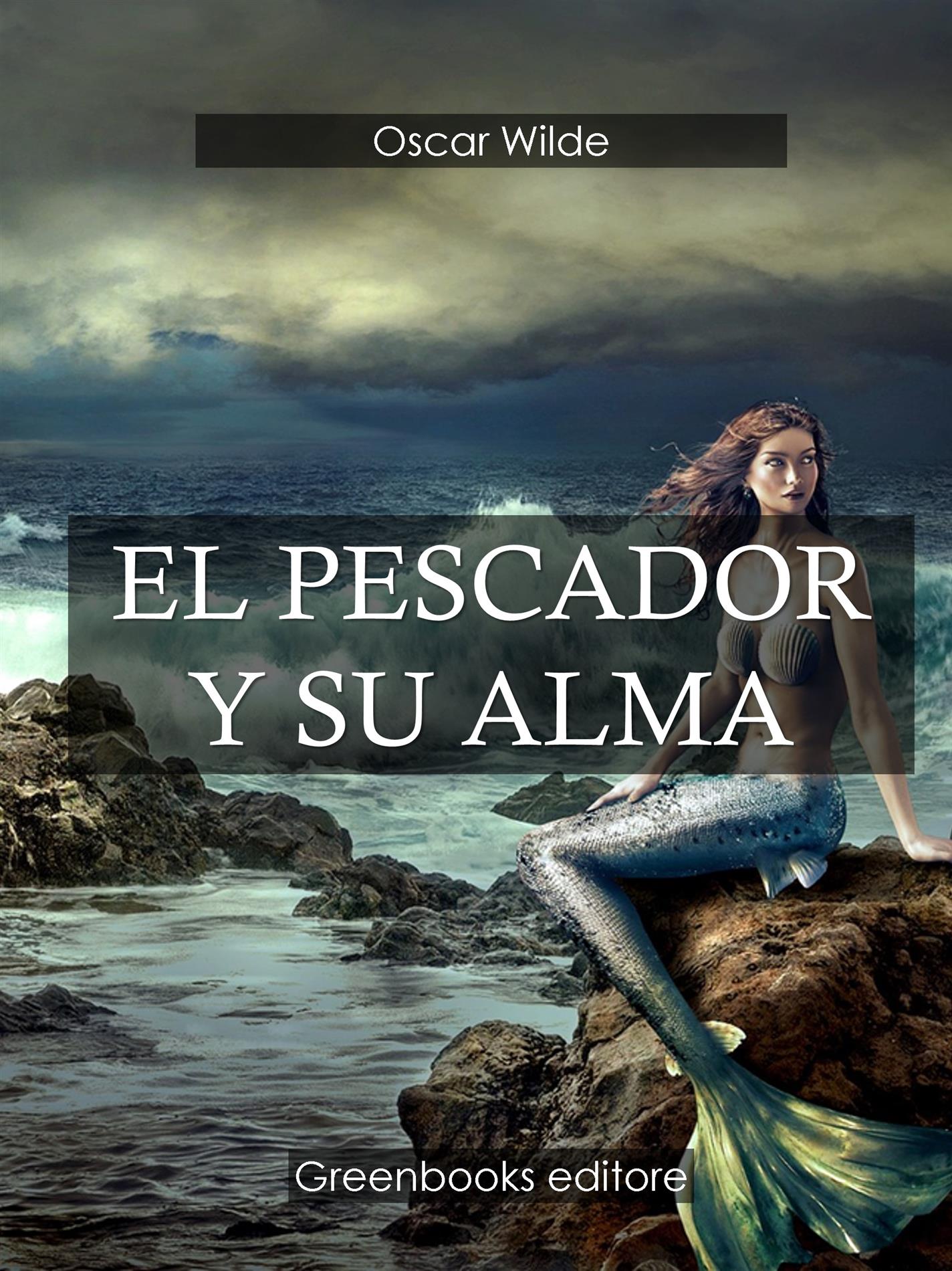 El pescador y su alma - Oscar Wilde - E-Book