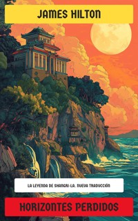Horizontes perdidos - James Hilton - E-Book