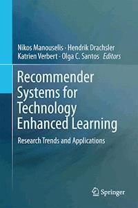Recommender Systems for Technology Enhanced Learning -  - E-Book