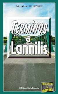 Terminus à Lannilis - Martine Le Pensec - E-Book