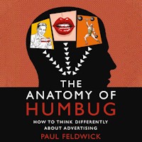 The Anatomy of Humbug - Paul Feldwick - Hörbuch