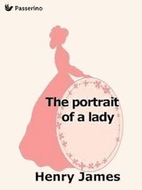The portrait of a lady - Henry James - E-Book