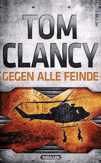 Gegen alle Feinde - Tom Clancy - E-Book