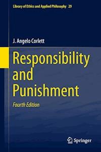 Responsibility and  Punishment - J. Angelo Corlett - E-Book