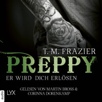 Preppy - Er wird dich erlösen - King-Reihe 7 (Ungekürzt) - T. M. Frazier - Hörbuch