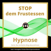 STOP dem Frustessen - Christian Blümel - Hörbuch