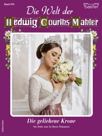 Die Welt der Hedwig Courths-Mahler 679 - Ursula Freifrau von Esch - E-Book