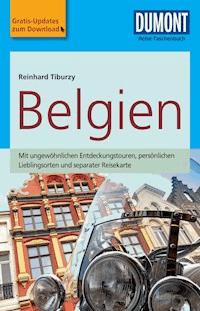 DuMont Reise-Taschenbuch Reiseführer Belgien - Reinhard Tiburzy - E-Book