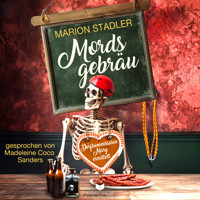 Mordsgebräu - Marion Stadler - Hörbuch