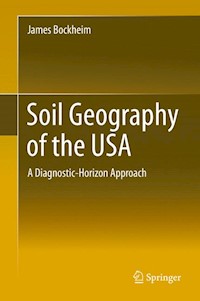 Soil Geography of the USA - James G. Bockheim - E-Book