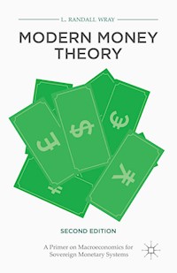 Modern Money Theory - L. Randall Wray - E-Book
