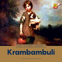 Krambambuli - Marie von Ebner-Eschenbach - Hörbuch