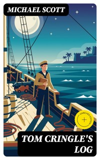 Tom Cringle's Log - Michael Scott - E-Book