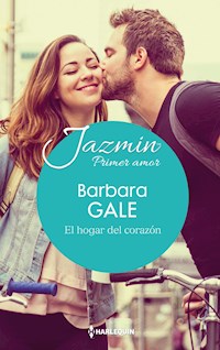 El hogar del corazón - Barbara Gale - E-Book