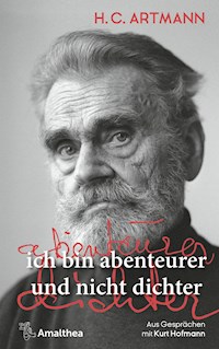 ich bin abenteurer und nicht dichter - H.C. Artmann - E-Book