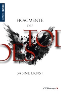 Fragmente des Todes - Sabine Ernst - E-Book