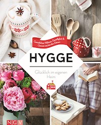 Hygge – Glücklich im eigenen Heim - Susanne Schaller - E-Book