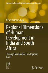 Regional Dimensions of Human Development in India and South Africa - Utsav Kumar Singh - E-Book