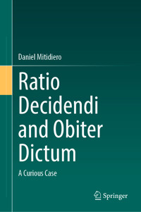 Ratio Decidendi and Obiter Dictum - Daniel Mitidiero - E-Book