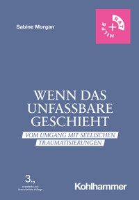 Wenn das Unfassbare geschieht - Sabine Morgan - E-Book