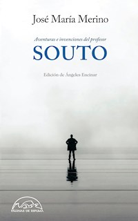 Aventuras e invenciones del Profesor Souto - José María Merino - E-Book