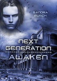 Next Generation - Awaken - Sandra Busch - E-Book