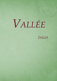 Vallée - par Dalh - E-Book