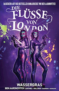 Die Flüsse von London (Band 6) - Wassergras - Ben Aaronovitch - E-Book