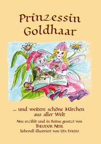 Prinzessin Goldhaar - Nebl Theodor - E-Book
