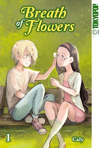 Breath of Flowers - Band 1 - CALY - E-Book