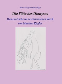 Die Flöte des Dionysos - Hans-Jürgen Döpp - E-Book