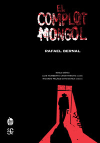El complot mongol - Rafael Bernal - E-Book