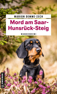 Mord am Saar-Hunsrück-Steig - Marion Demme-Zech - E-Book