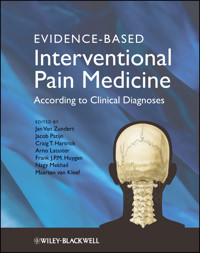 Evidence-Based Interventional Pain Medicine -  - E-Book