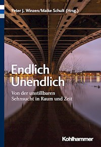 Endlich Unendlich -  - E-Book