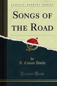 Songs of the Road - A. Conan Doyle - E-Book