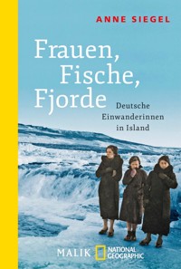 Frauen, Fische, Fjorde - Anne Siegel - E-Book