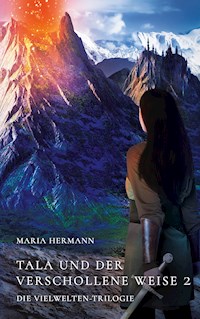 Tala und der verschollene Weise 2 - Maria Hermann - E-Book