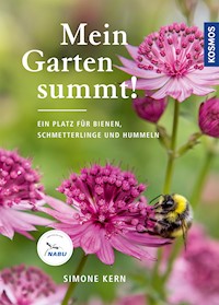 Mein Garten summt! - Simone Kern - E-Book