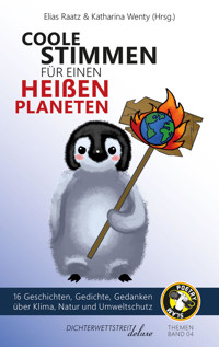 Coole Stimmen für einen heißen Planeten - Elias Raatz - E-Book