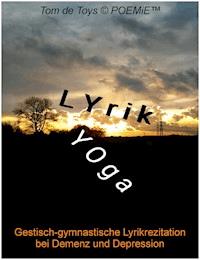 Lyrikyoga - Tom De Toys - kostenlos E-Book