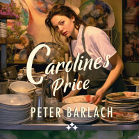 Caroline's Price - Peter Barlach - Hörbuch