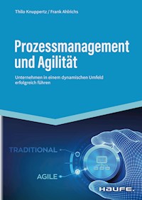 Prozessmanagement und Agilität - Thilo Knuppertz - E-Book