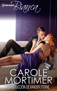 La seducción de Xander Sterne - Carole Mortimer - E-Book
