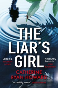 The Liar's Girl - Catherine Ryan Howard - E-Book