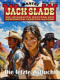 Jack Slade 1036 - Jack Slade - E-Book