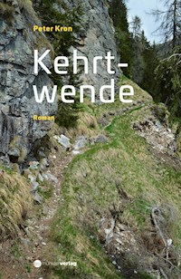 Kehrtwende - Peter Kron - E-Book