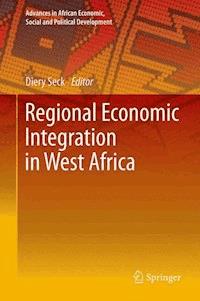 Regional Economic Integration in West Africa - - E-Book