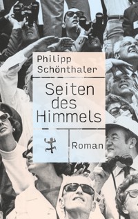 Seiten des Himmels - Philipp Schönthaler - E-Book